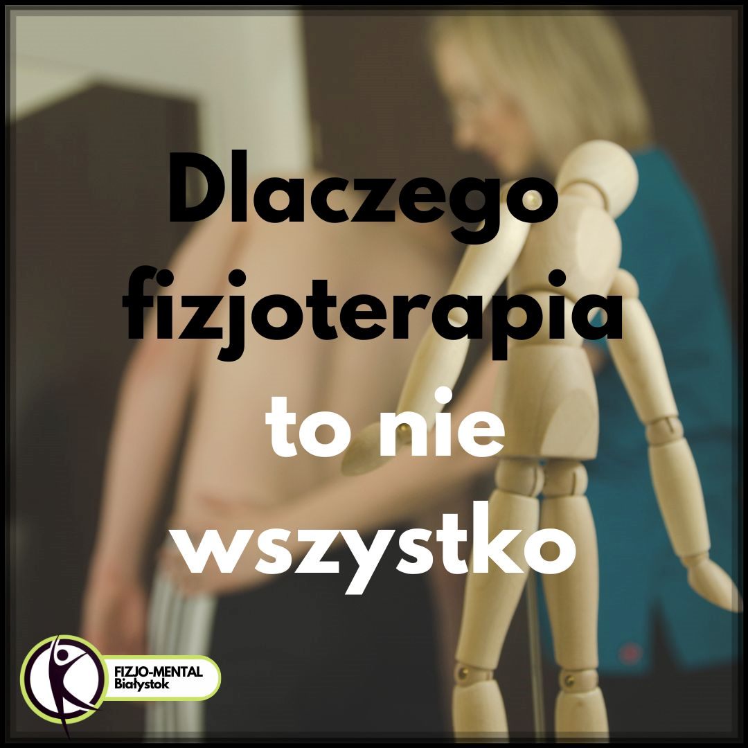 Fizjoterapia to nie wszystko